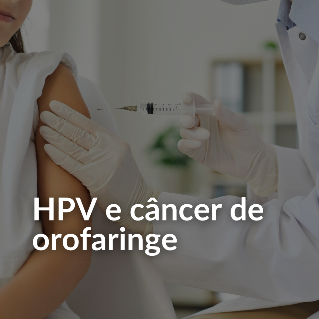 HPV câncer de orofaringe