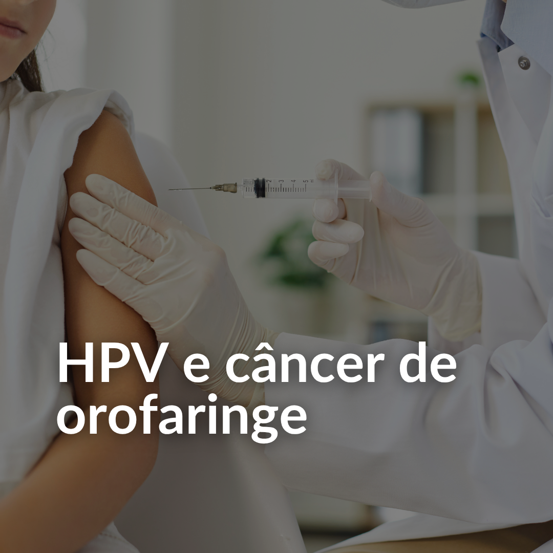 HPV câncer de orofaringe