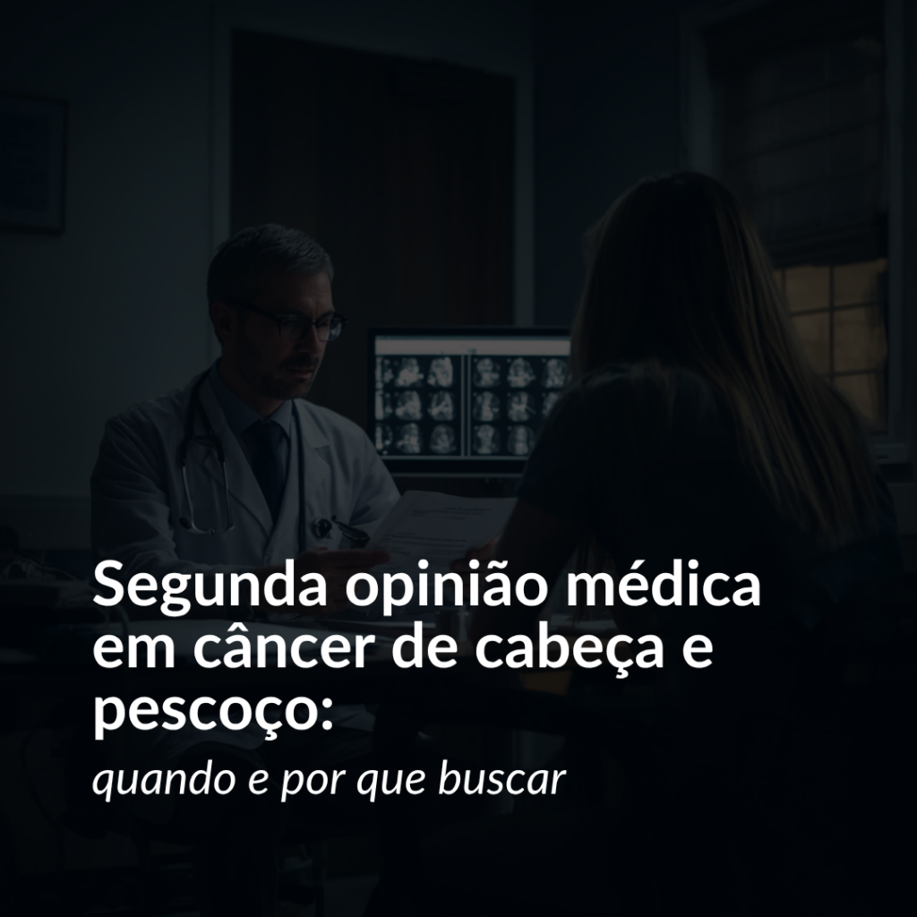 segunda opinião câncer de cabeça e pescoço