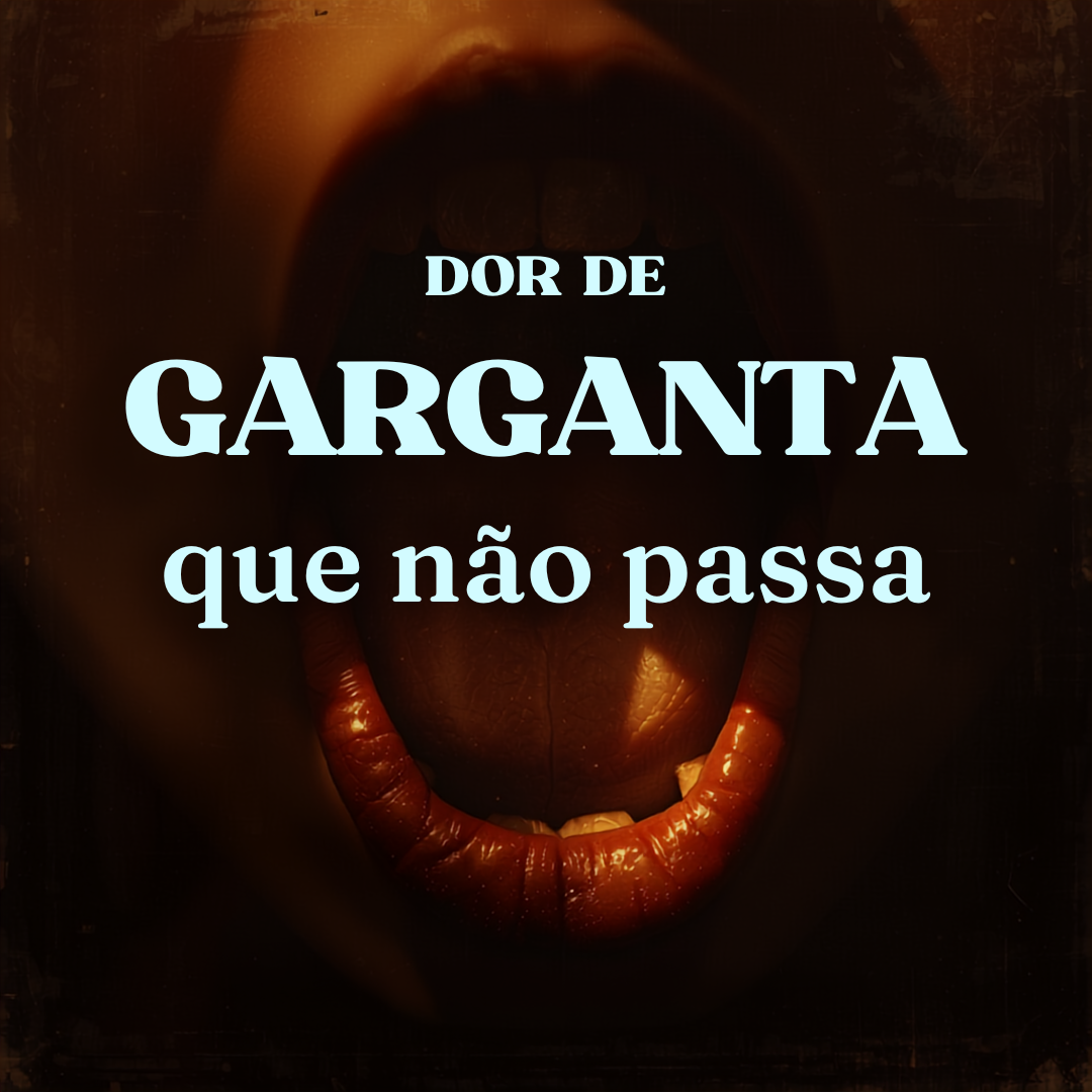 dor de garganta que não passa sinais de alerta consulta médica