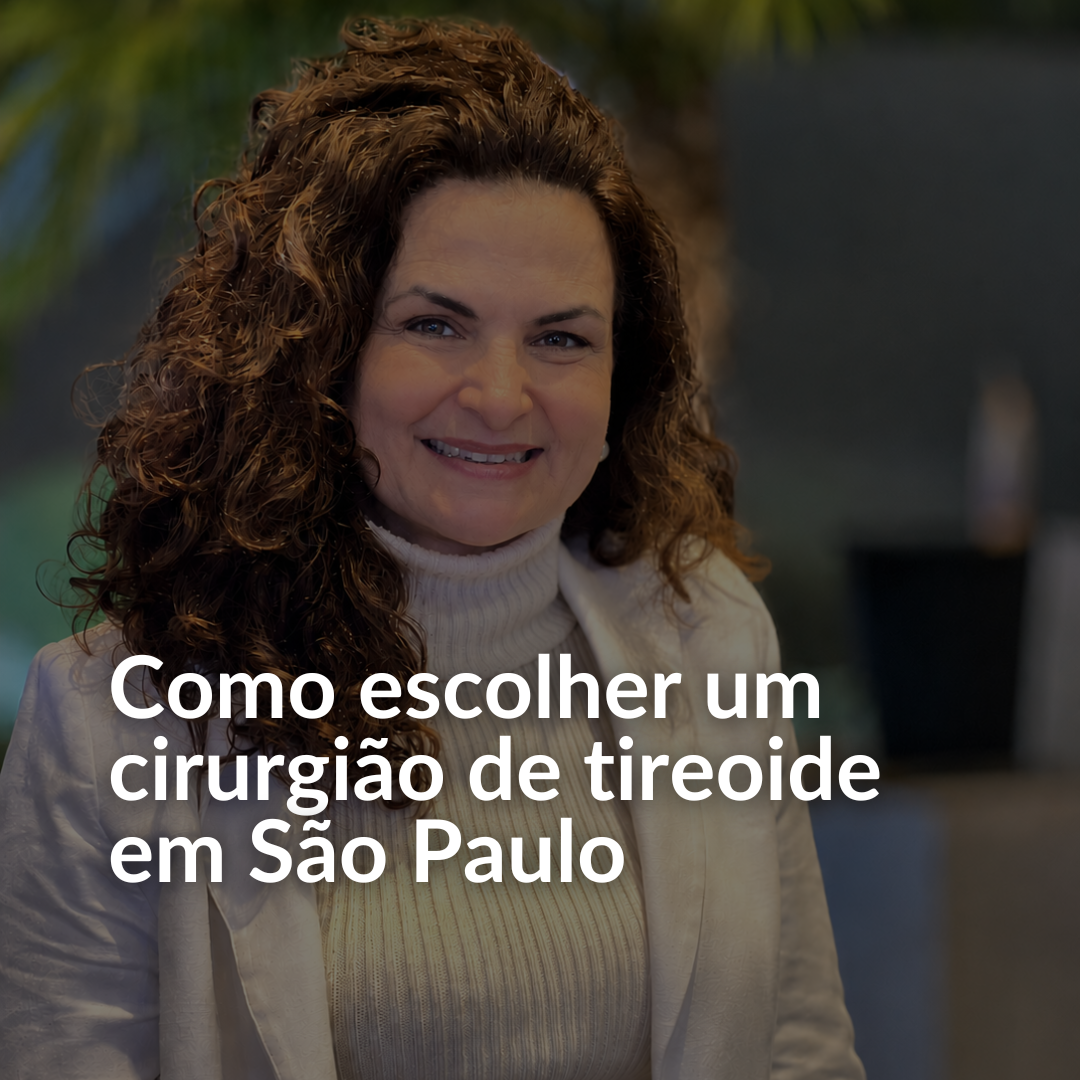 cirurgião de tireoide São Paulo especialista consultório
